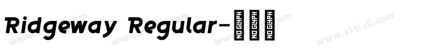 Ridgeway Regular字体转换